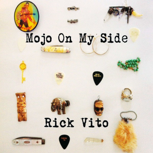 Rick Vito - Mojo On My Side