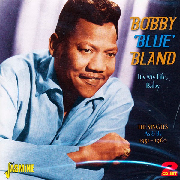 Bobby Bland - Here's The Man!!!